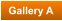Gallery A