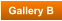 Gallery B