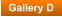 Gallery D