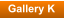 Gallery K