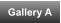 Gallery A