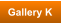 Gallery K