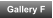 Gallery F