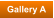 Gallery A