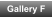Gallery F