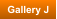 Gallery J